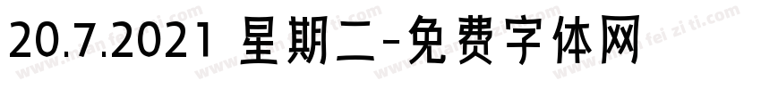 20.7.2021 星期二字体转换